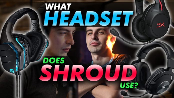 What Headset Does Shroud Use What Headset Does Shroud Use