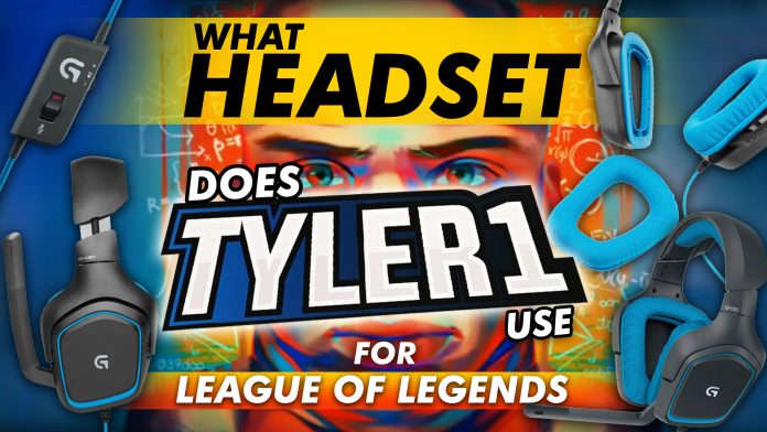 What Headset Does Tyler1 Use For League Of Legends Final What Headset Does Tyler1 Use For League Of Legends Final