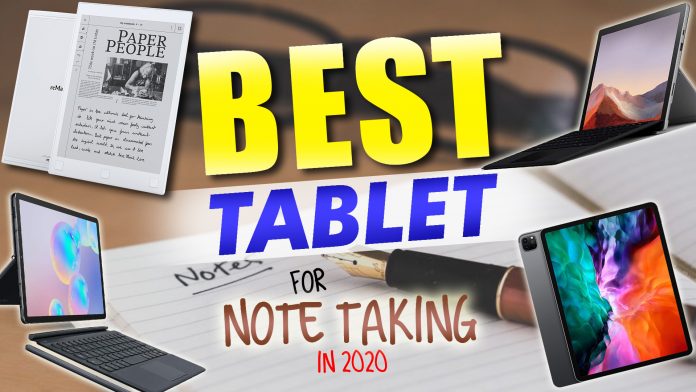 Best Tablet For Note Taking In 2020 Best Tablet For Note Taking In 2020