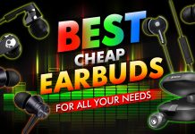 Best Cheap Earbuds For All Your Needs