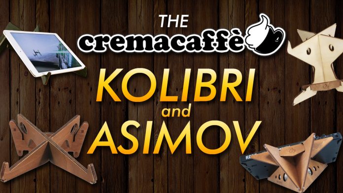 The Cremacaffē Kolibri & Asimov