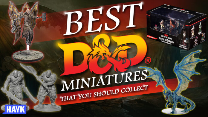 best d&d miniatures that you should collect best d&d miniatures that you should collect